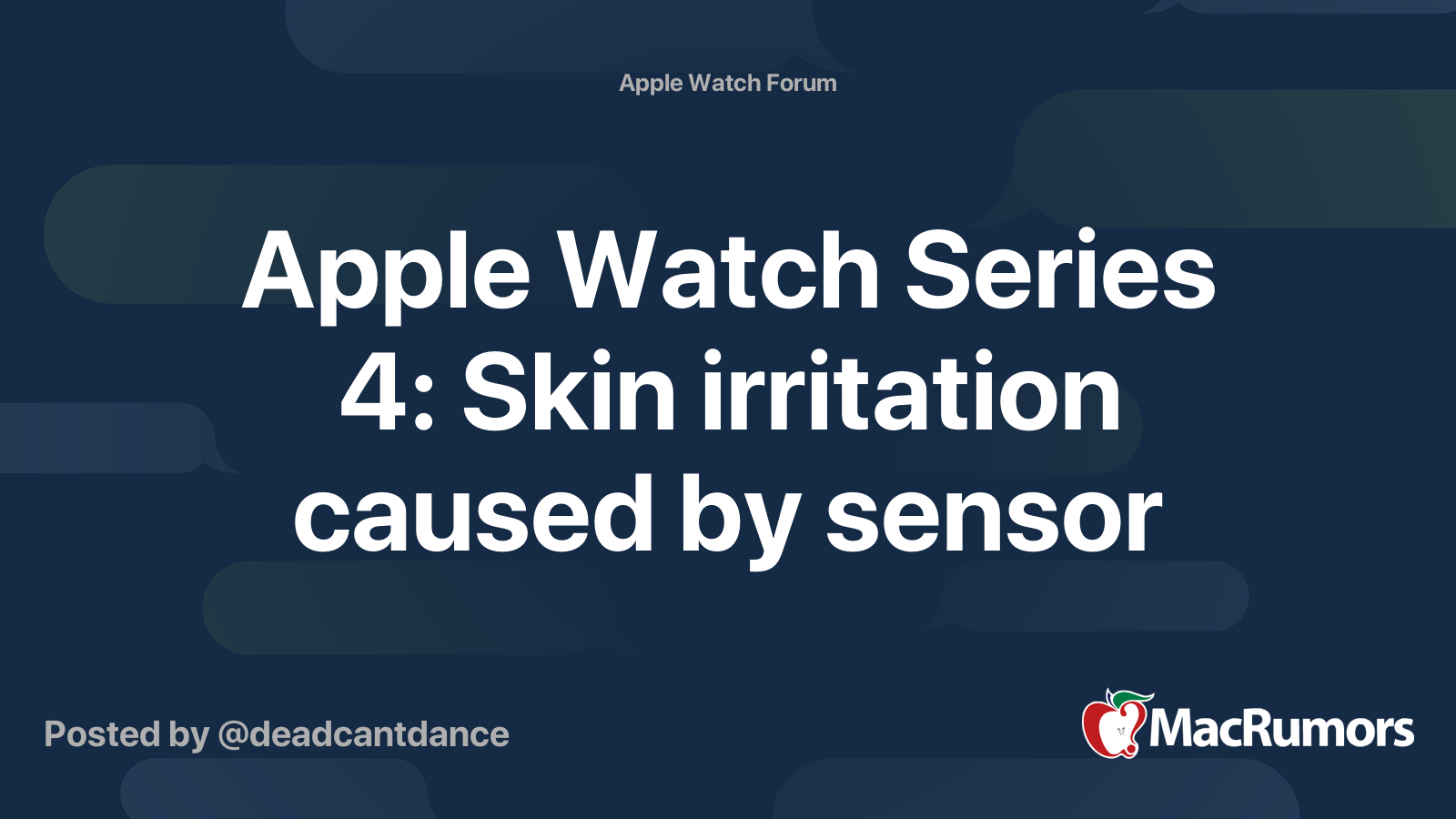 Apple Watch Series 4: Skin irritation caused by sensor | MacRumors Forums