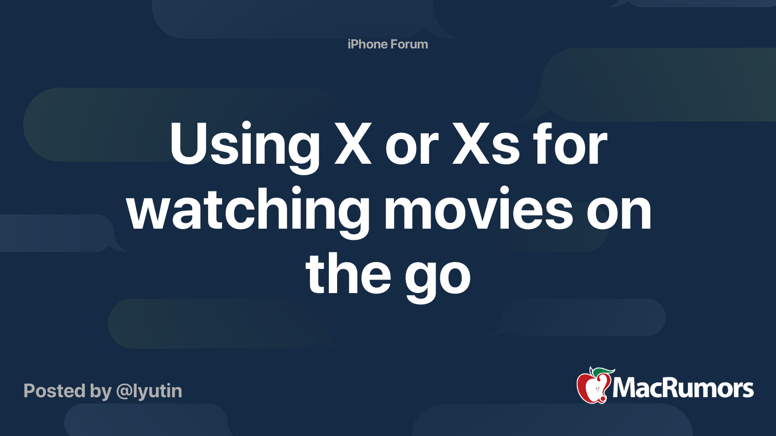 Using X Or Xs For Watching Movies On The Go Macrumors Forums