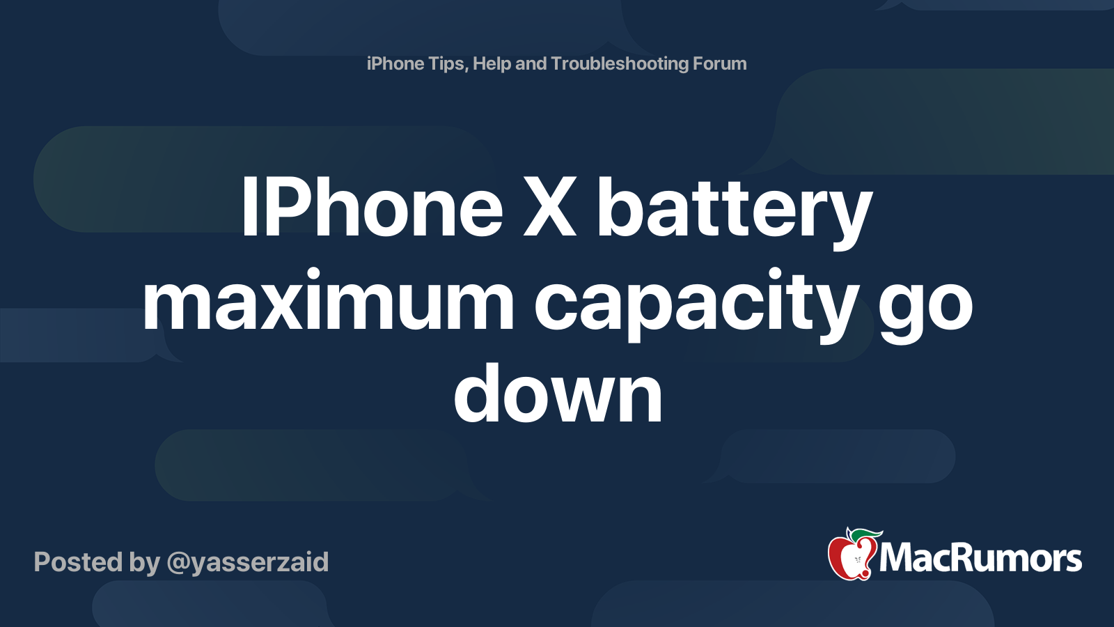 IPhone X battery maximum capacity go down MacRumors Forums