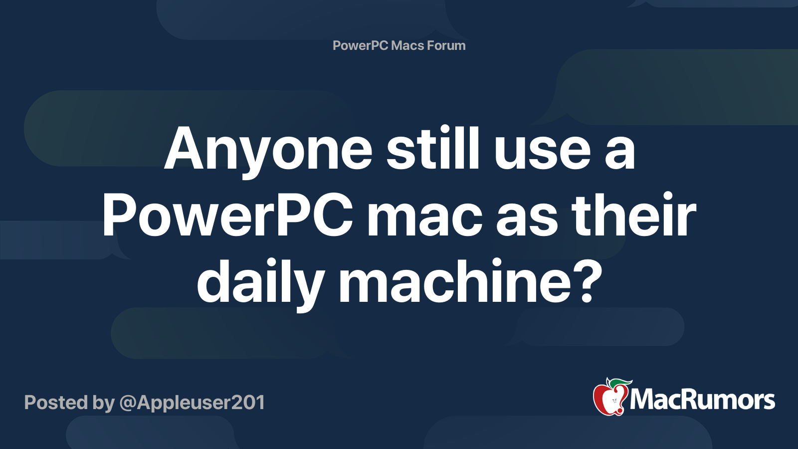 Anyone still use a PowerPC mac as their daily machine? | MacRumors Forums