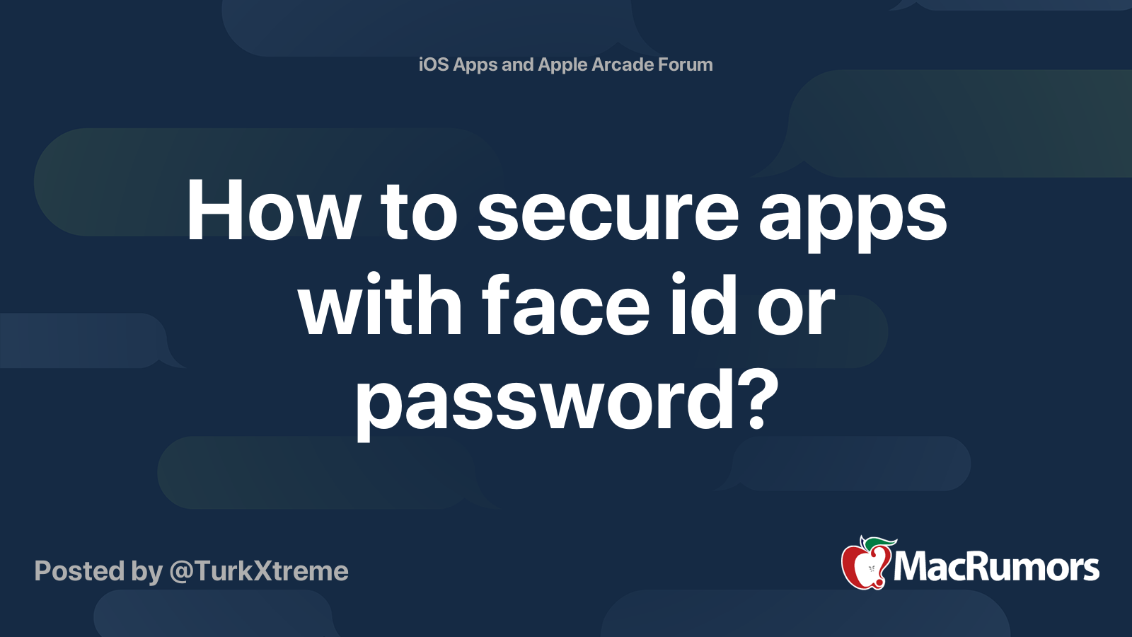 How to secure apps with face id or password? MacRumors Forums
