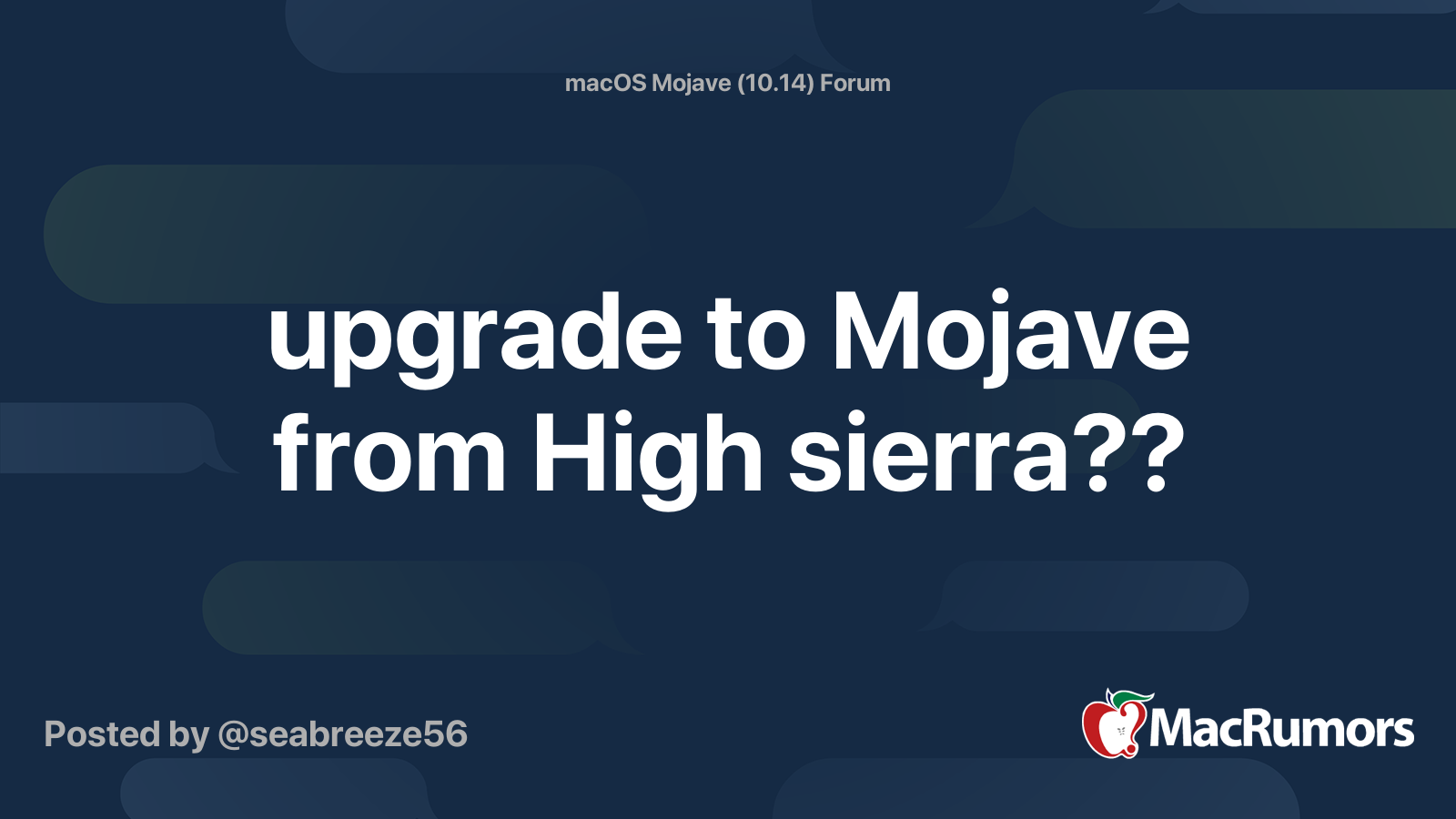 upgrade to Mojave from High sierra?? | MacRumors Forums