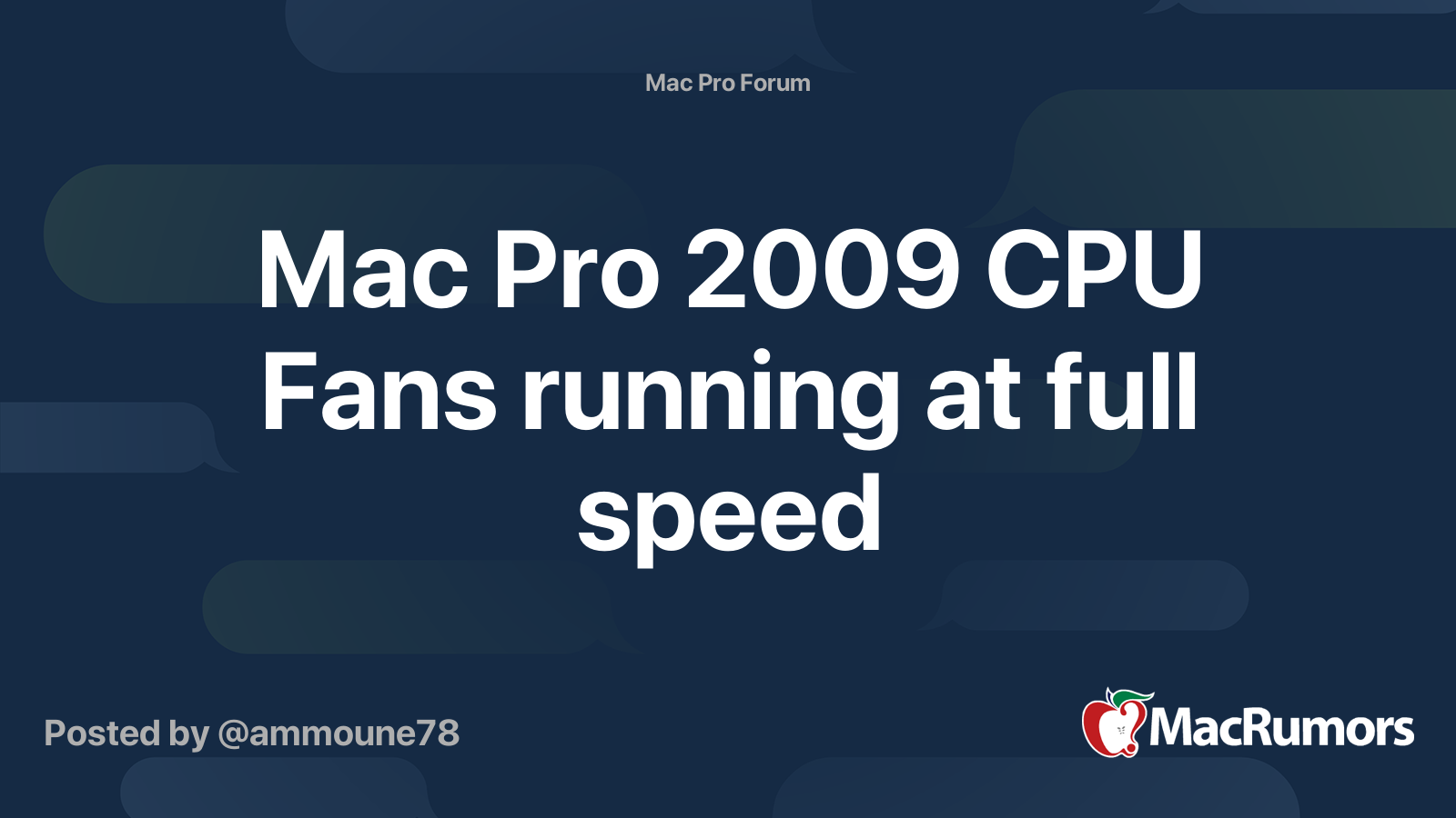 Mac Pro CPU Fans running at speed | MacRumors Forums