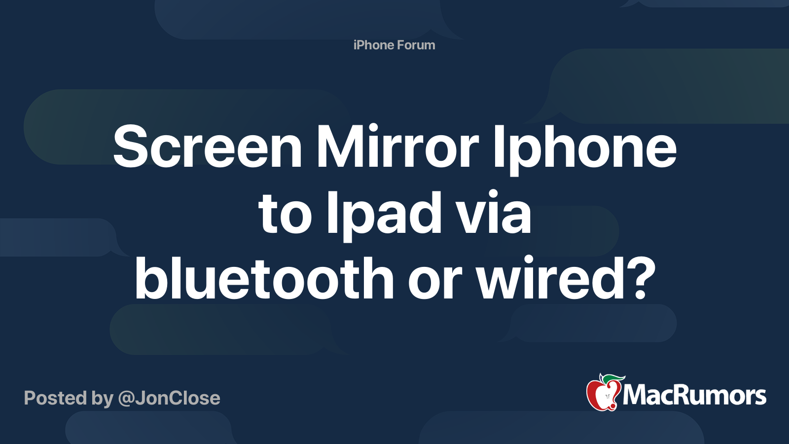 Screen Mirror Iphone to Ipad via bluetooth or wired? MacRumors Forums