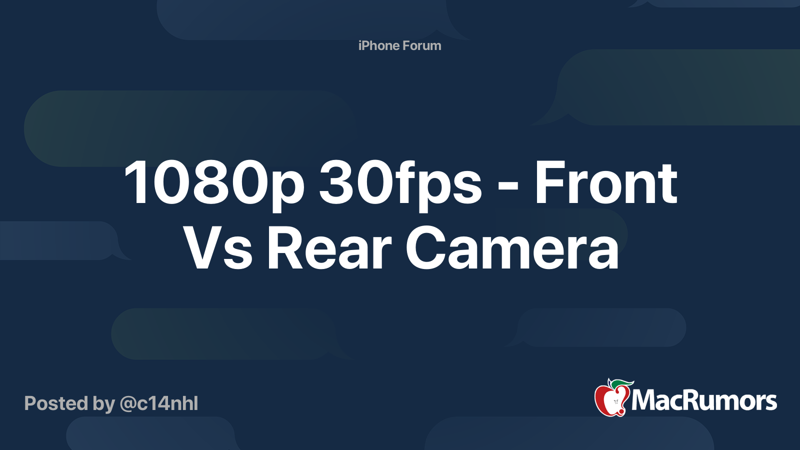 1080p 30fps - Front Vs Rear Camera | MacRumors Forums