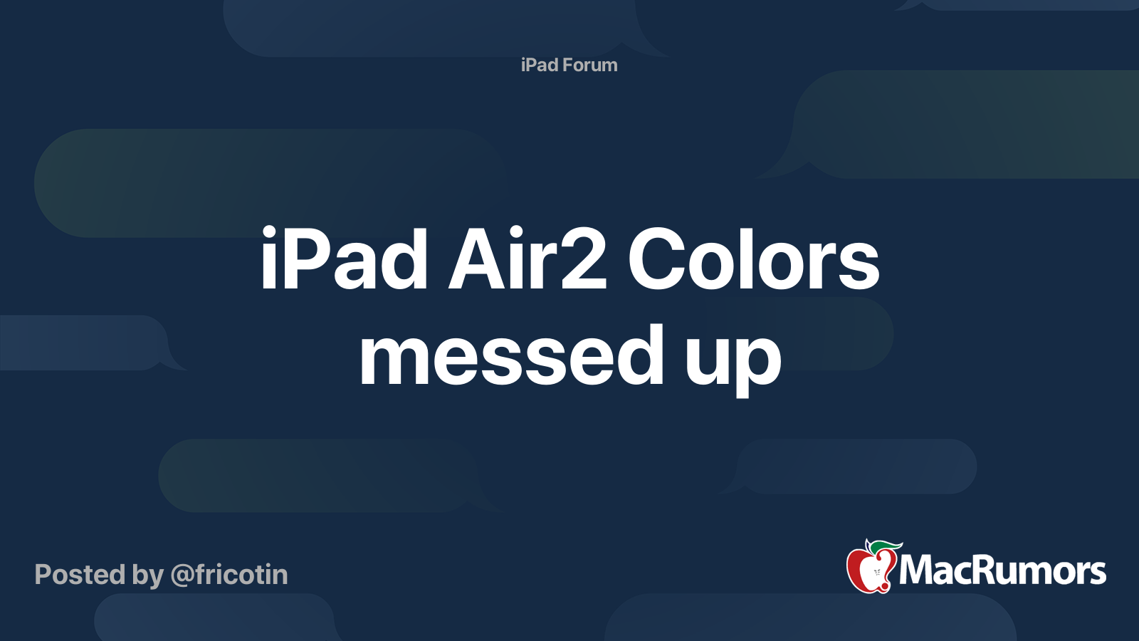 iPad Air2 Colors messed up MacRumors Forums