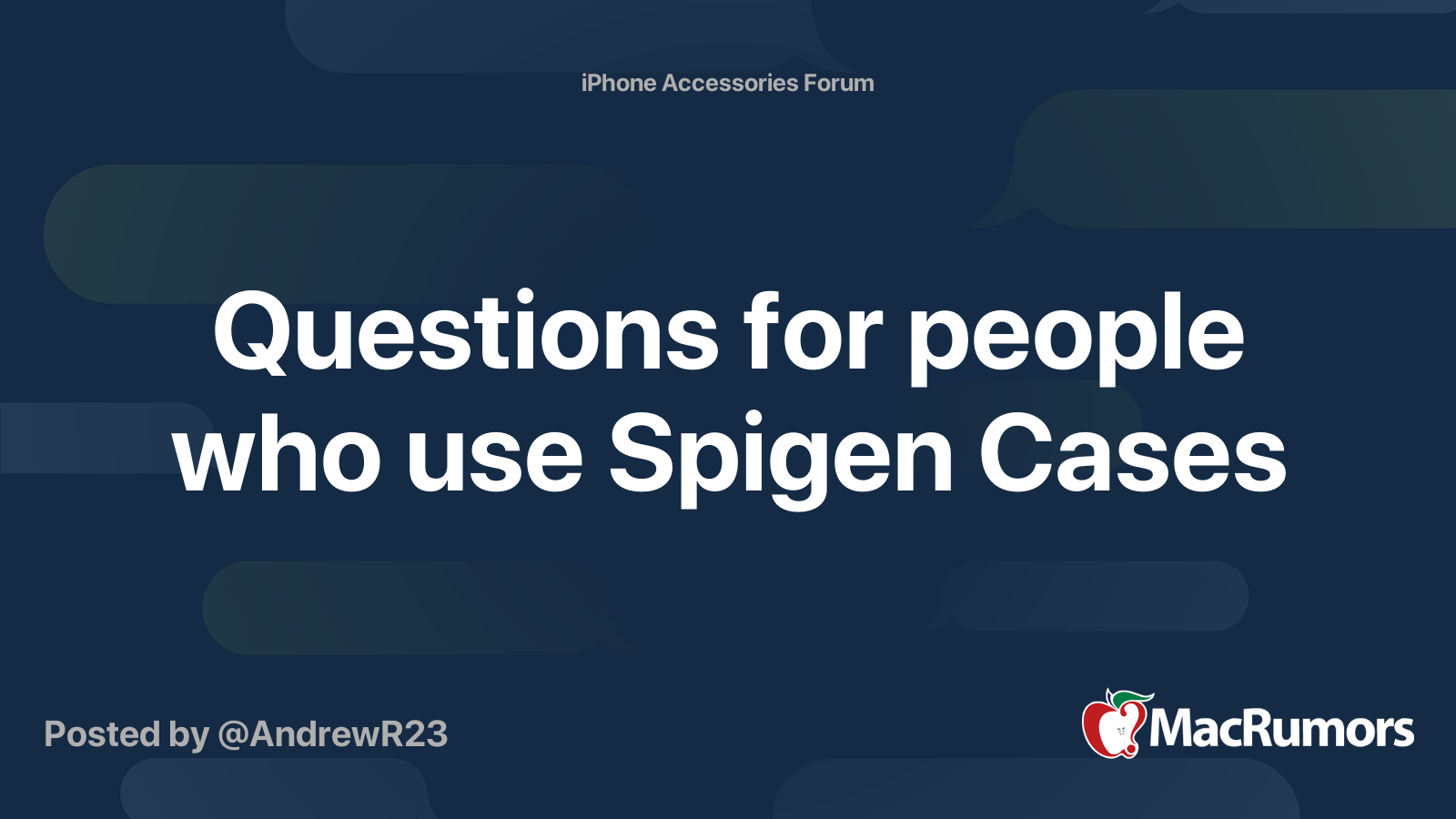 questions-for-people-who-use-spigen-cases-macrumors-forums