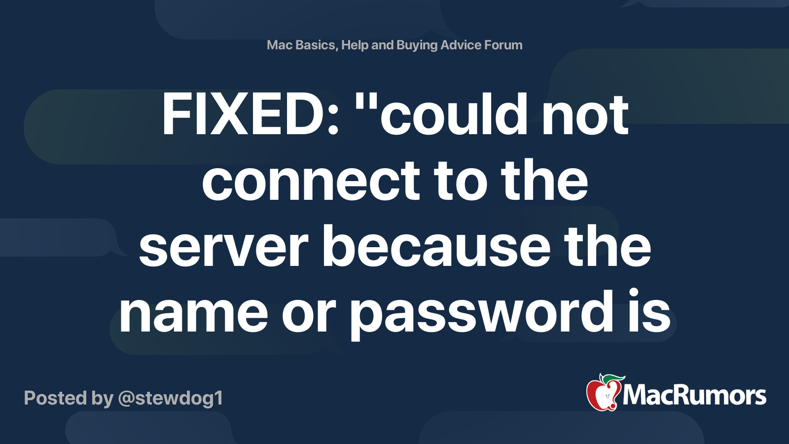 FIXED could Not Connect To The Server Because The Name Or Password Is 