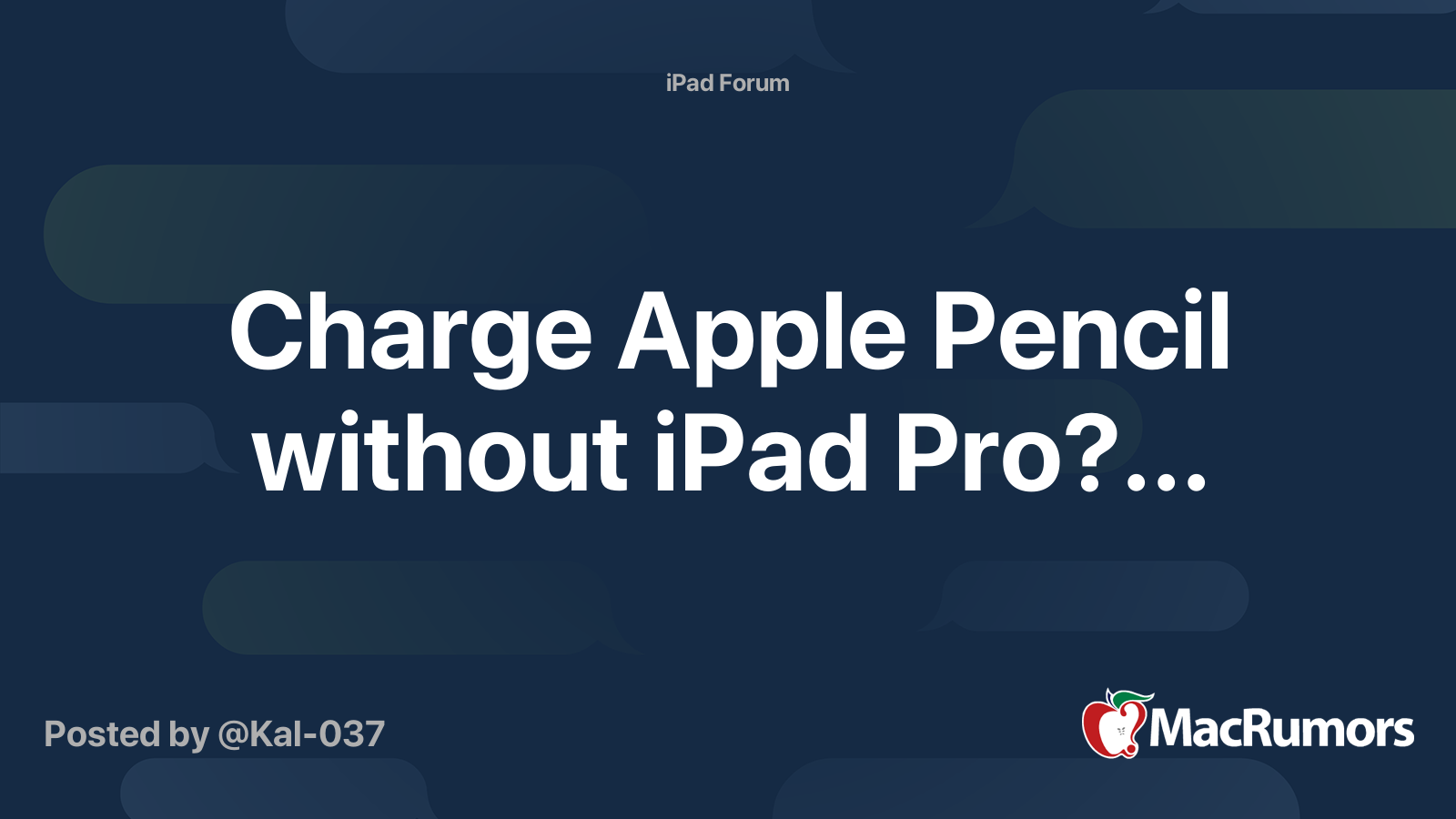 charge-apple-pencil-without-ipad-pro-macrumors-forums