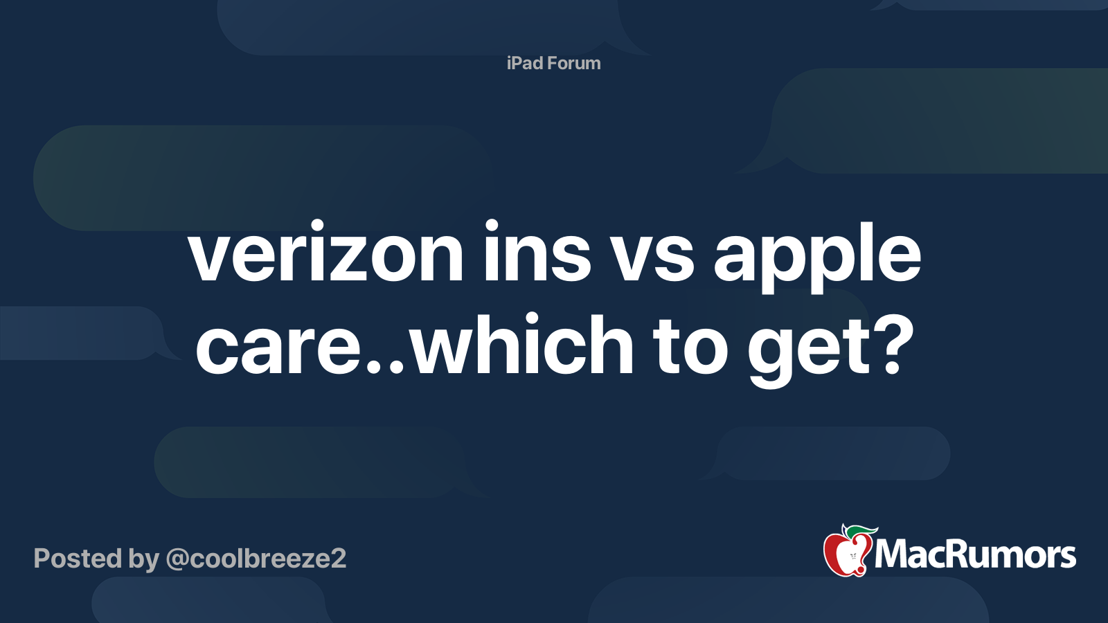 verizon ins vs apple care..which to get? MacRumors Forums