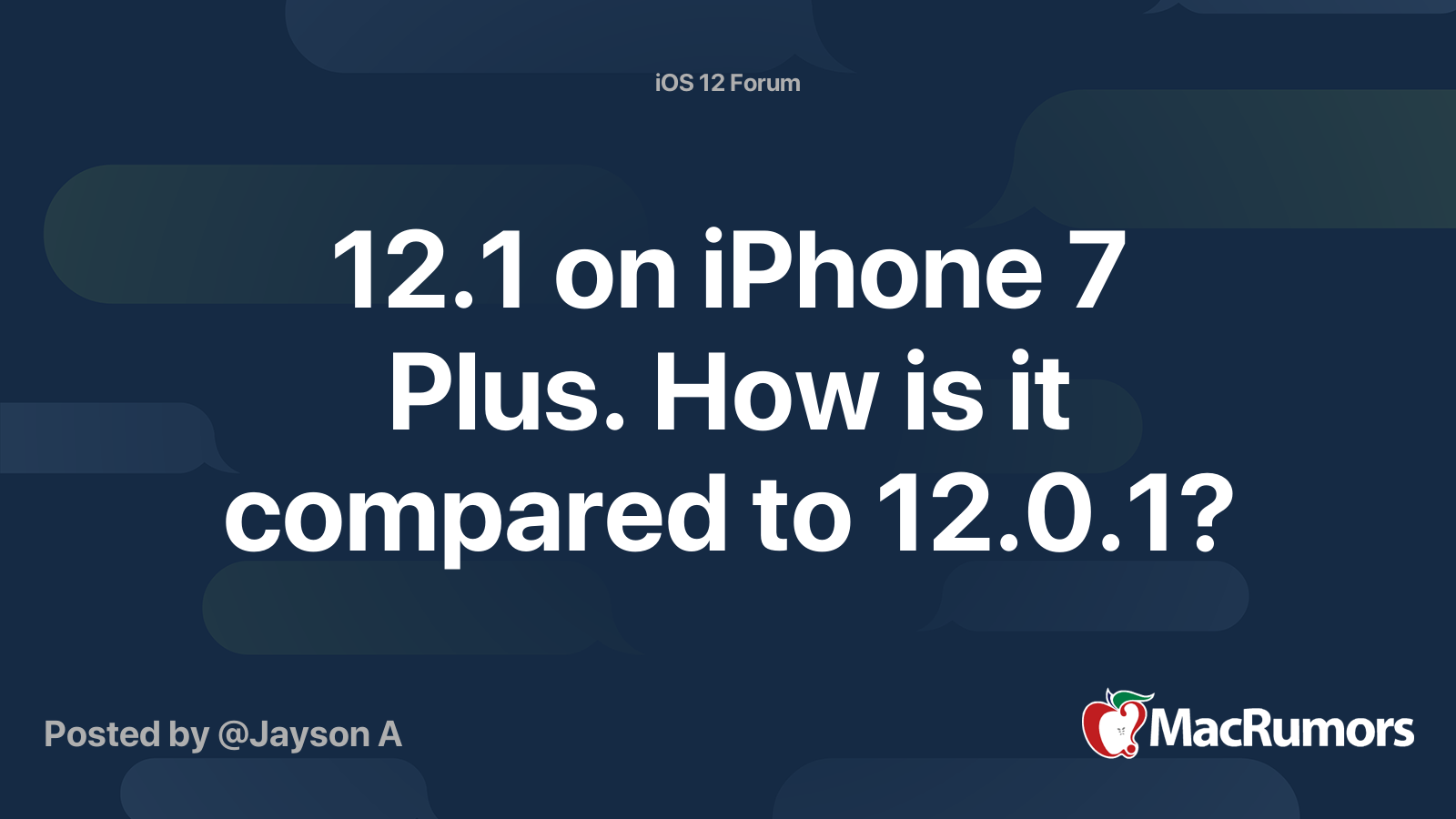12 1 On IPhone 7 Plus How Is It Compared To 12 0 1 MacRumors Forums