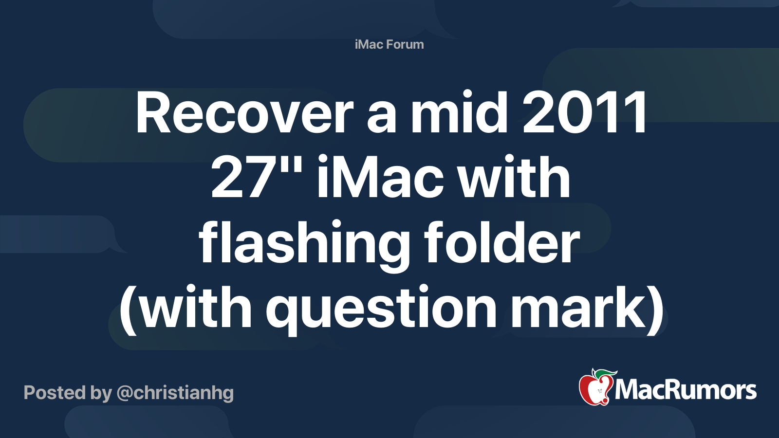 Recover a mid 2011 27" iMac with flashing folder (with question mark