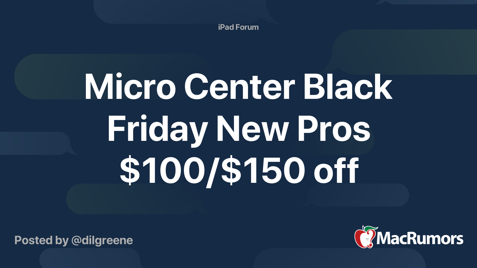 Micro Center Black Friday New Pros 100/150 off MacRumors Forums