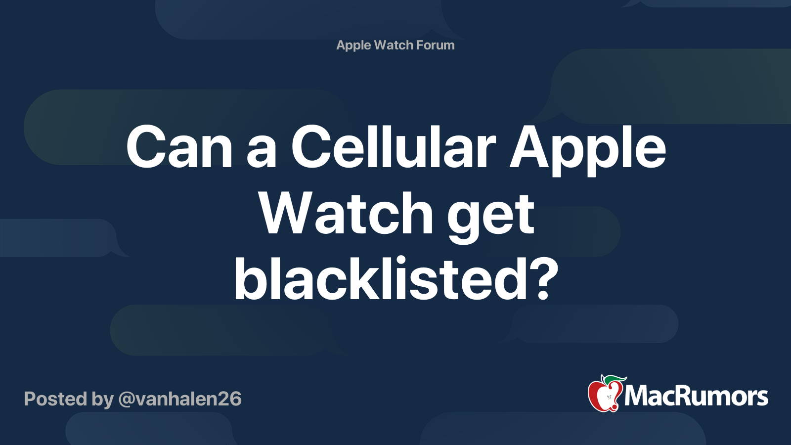 Can a Cellular Apple Watch get blacklisted? MacRumors Forums
