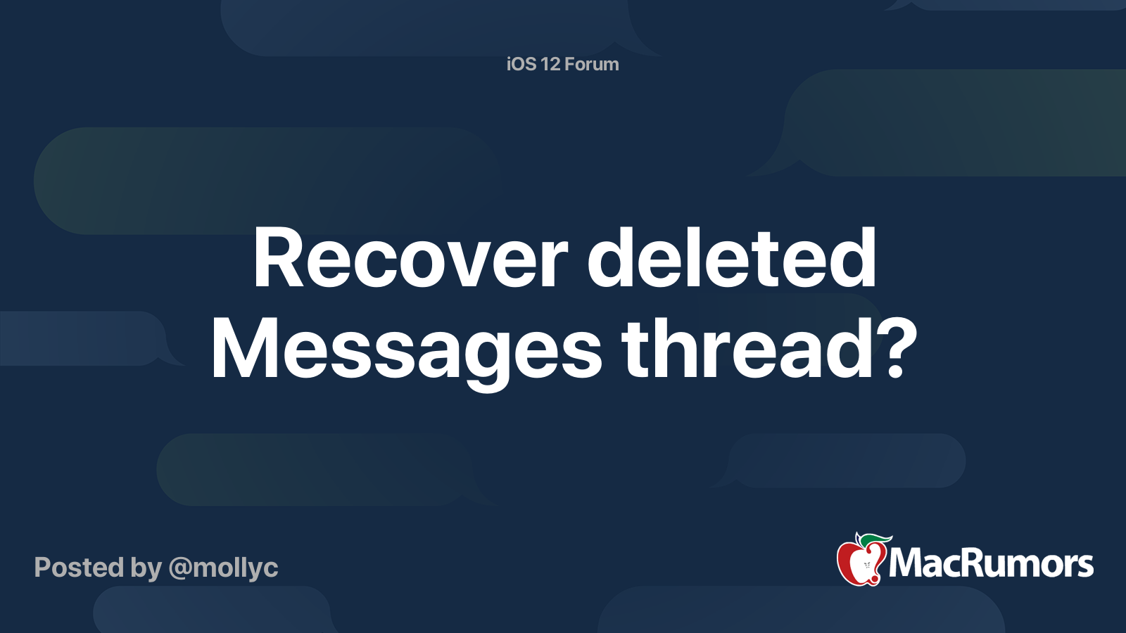 Recover deleted Messages thread? MacRumors Forums