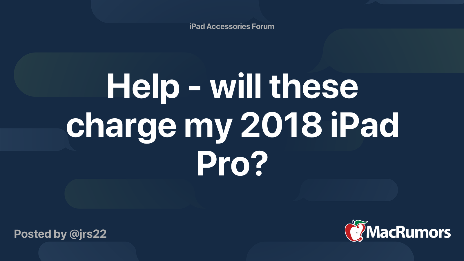 Help Will These Charge My 2018 IPad Pro MacRumors Forums