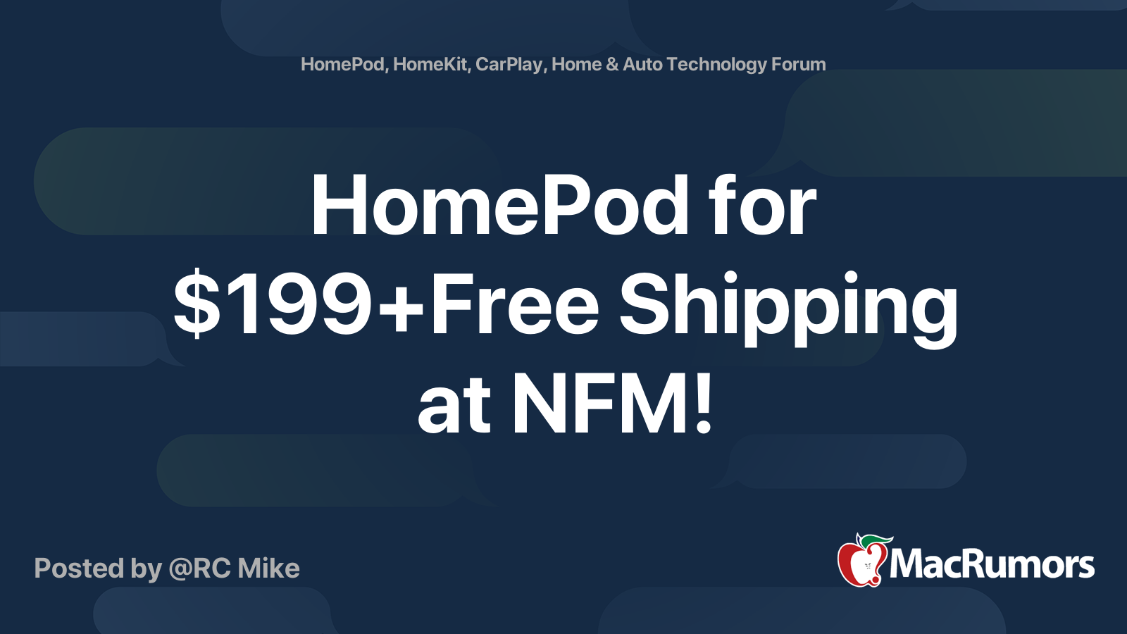 HomePod for 199+Free Shipping at NFM! MacRumors Forums