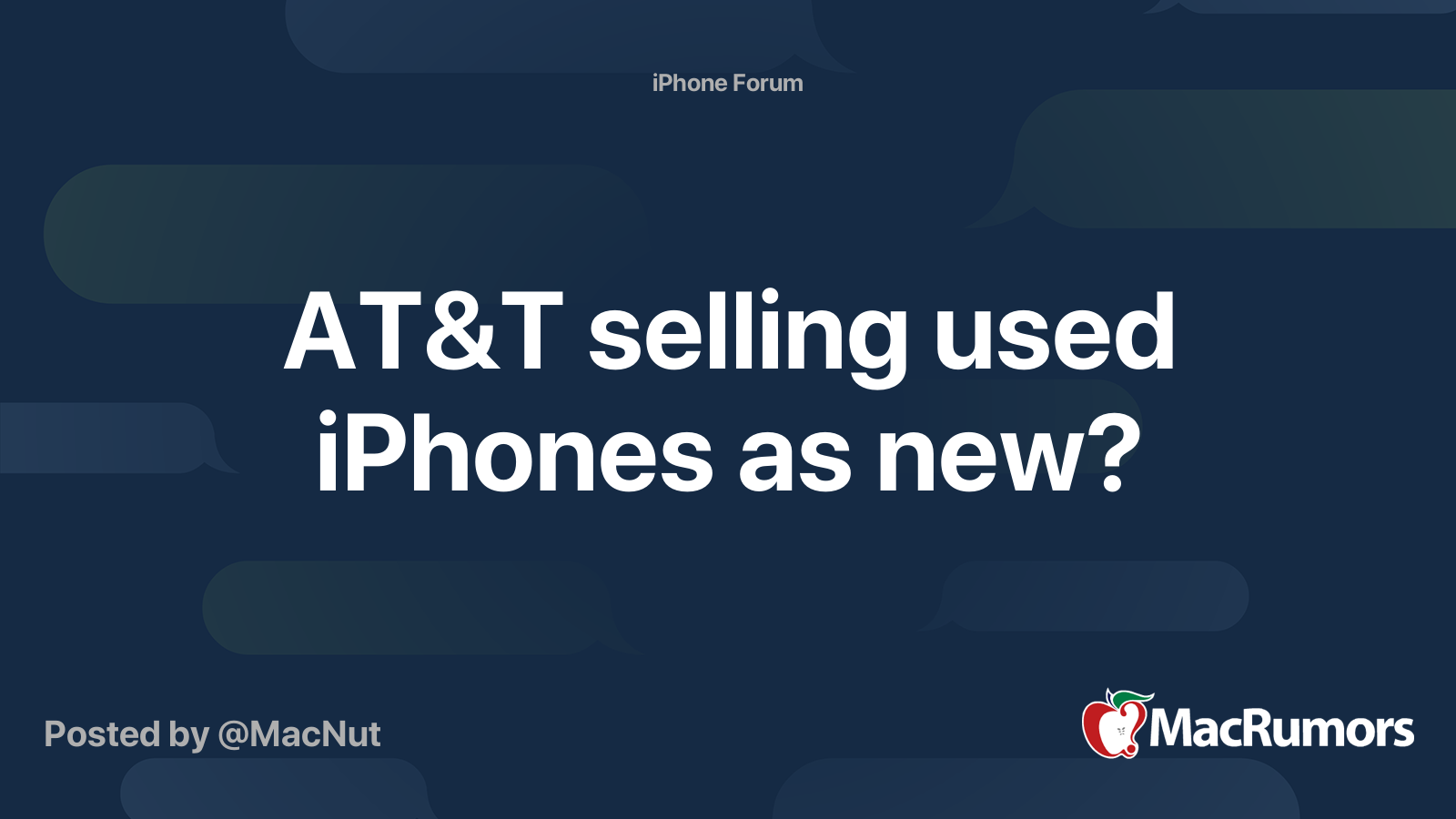 AT&T selling used iPhones as new? | MacRumors Forums