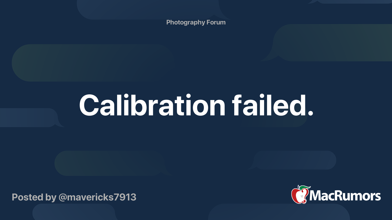 Calibration failed. MacRumors Forums