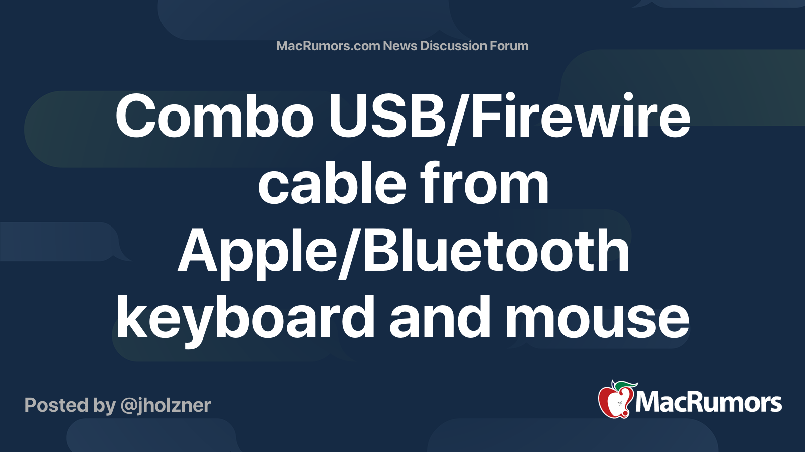 Combo USB/Firewire cable from Apple/Bluetooth keyboard and mouse