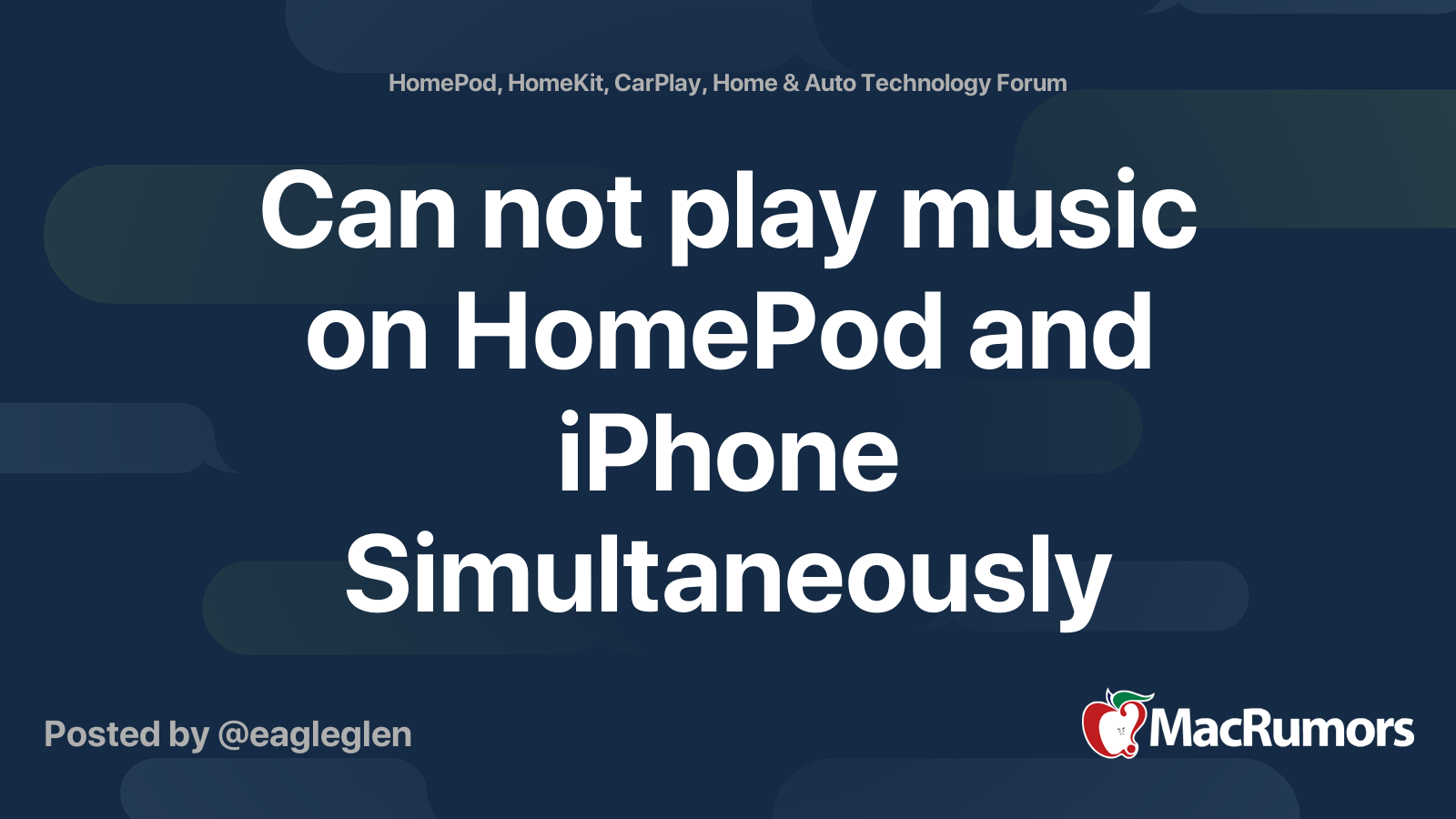 Can not play music on HomePod and iPhone Simultaneously MacRumors Forums