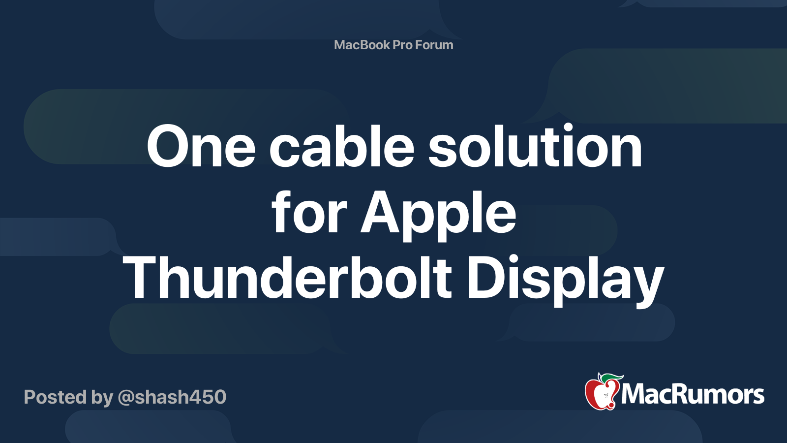 One cable solution for Apple Thunderbolt Display MacRumors Forums