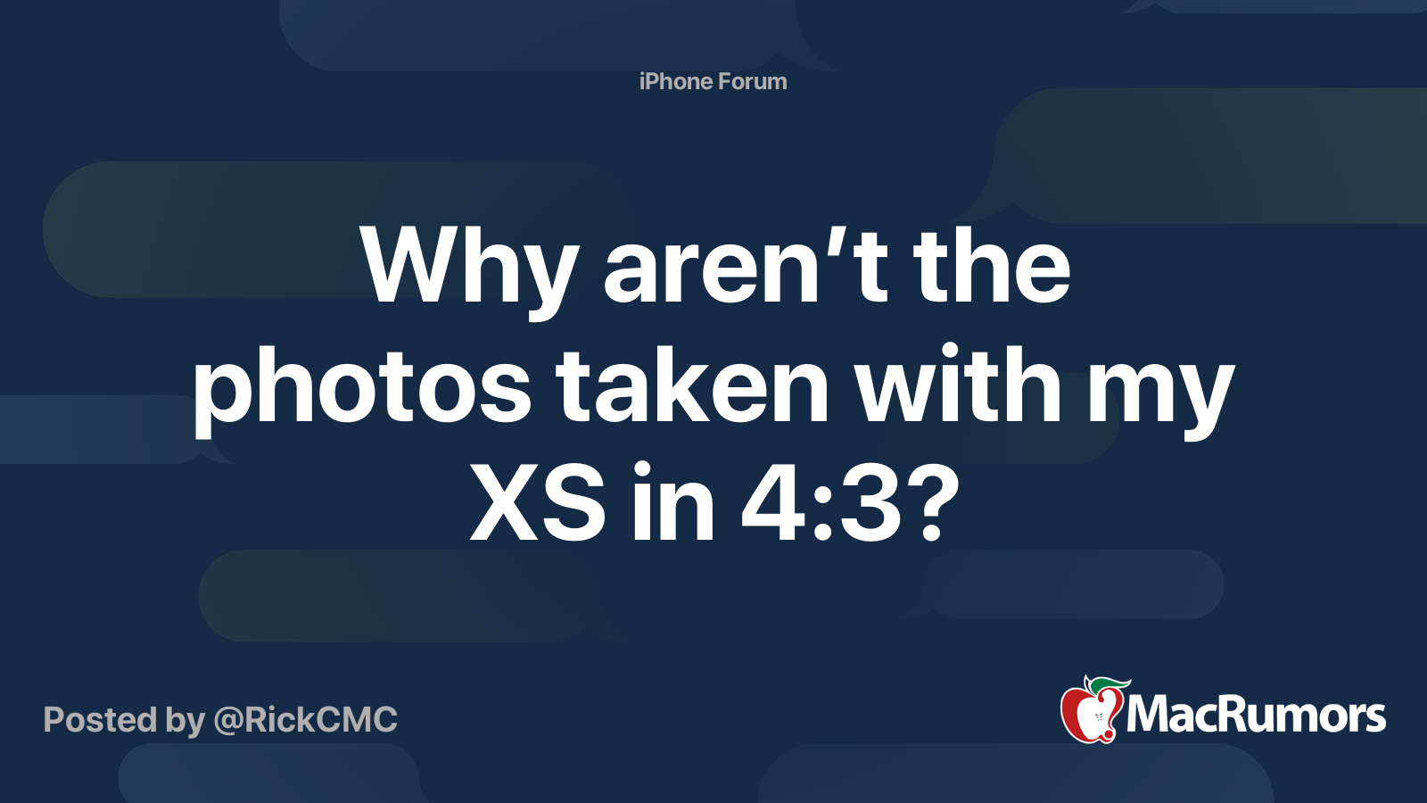 Why Aren t The Photos Taken With My XS In 4 3 MacRumors Forums