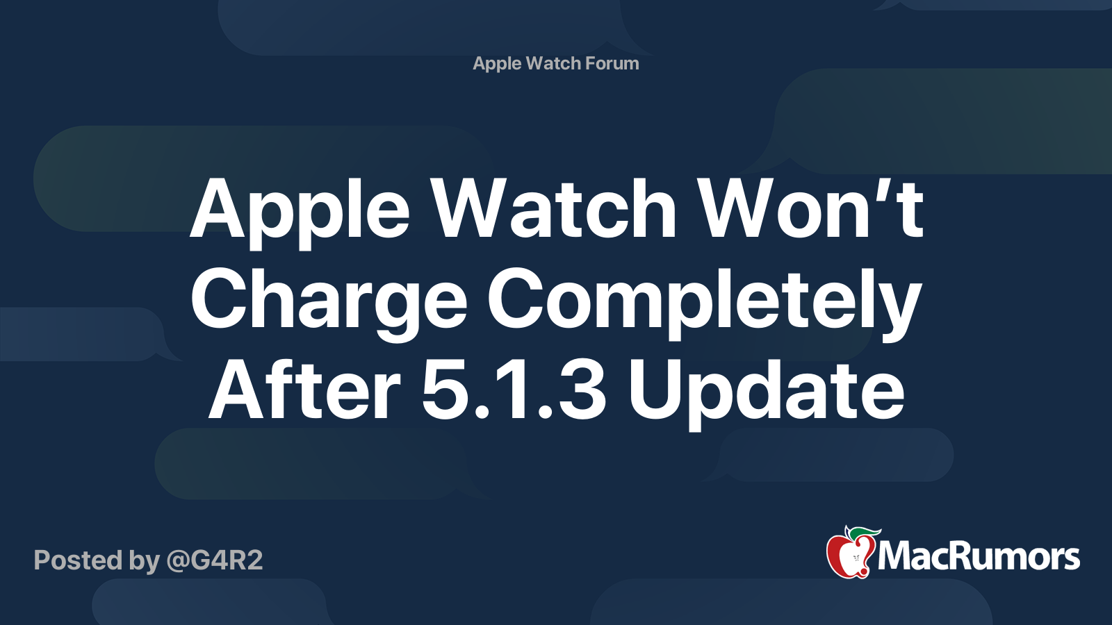 Apple Watch Won’t Charge Completely After 5.1.3 Update | MacRumors Forums