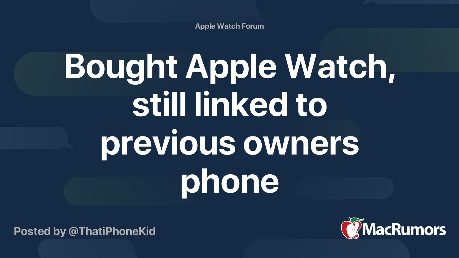 Bought Apple Watch still linked to previous owners phone