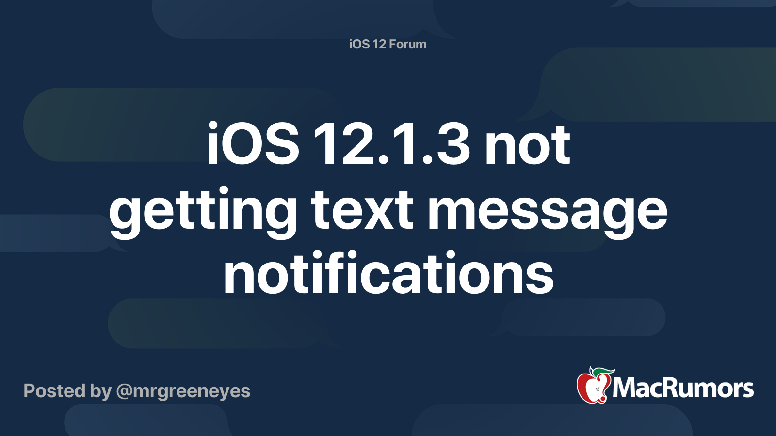 iOS 12.1.3 not getting text message notifications | MacRumors Forums