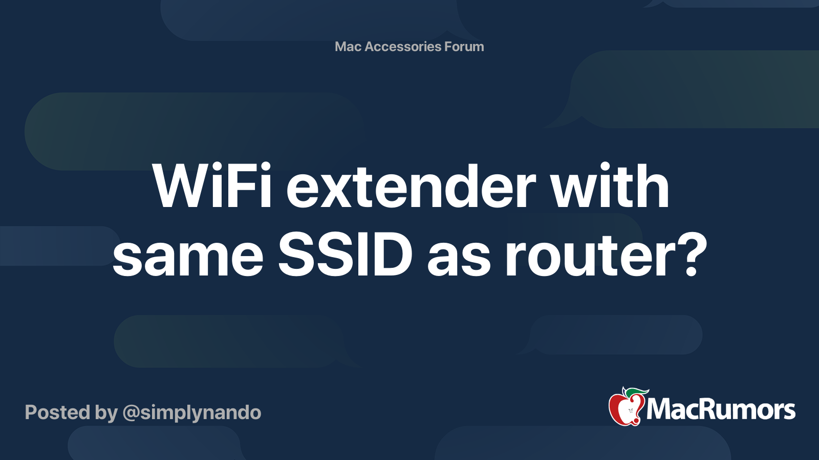 extender with same SSID router? | MacRumors
