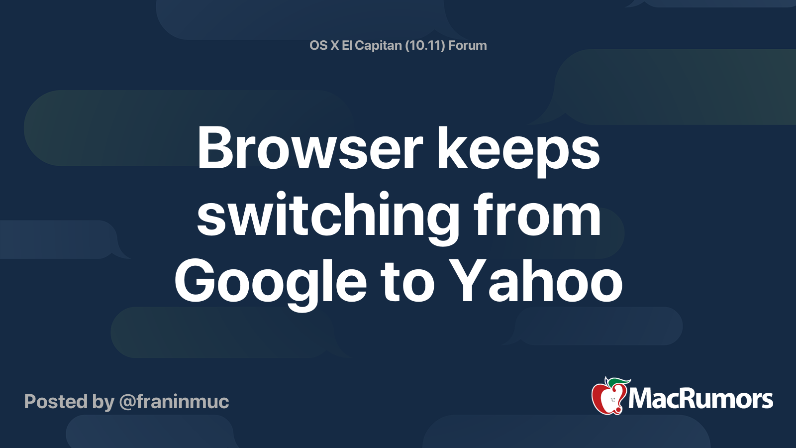 Browser keeps switching from google to yahoo macrumors forums