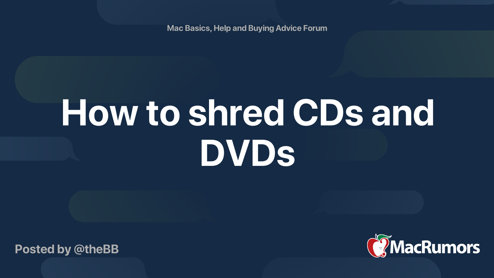 How to shred CDs and DVDs MacRumors Forums