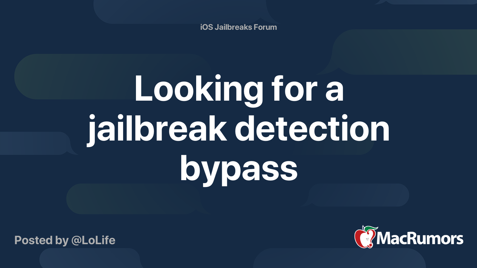 Looking For A Jailbreak Detection Bypass Macrumors Forums