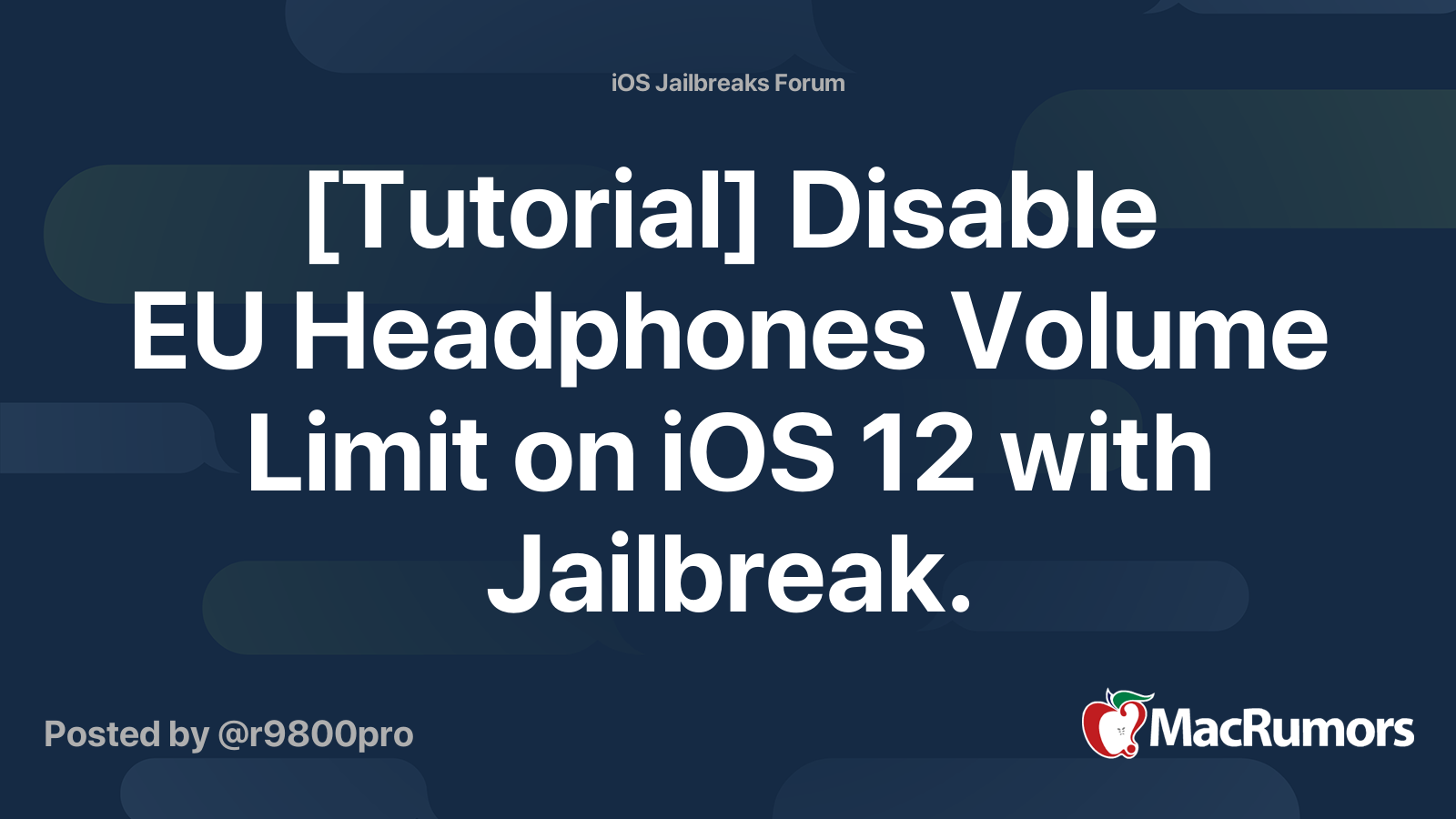 [Tutorial] Disable EU Headphones Volume Limit on iOS 12 with Jailbreak