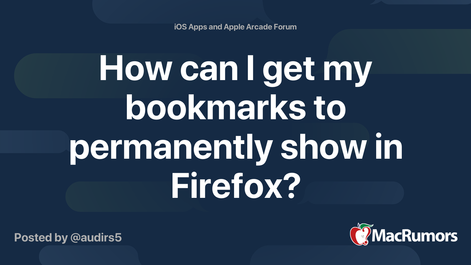 How can I get my bookmarks to permanently show in Firefox? MacRumors