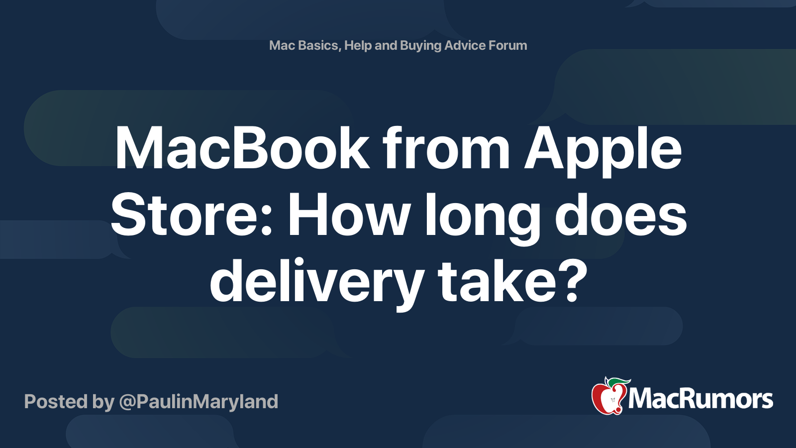MacBook from Apple Store How long does delivery take? MacRumors Forums