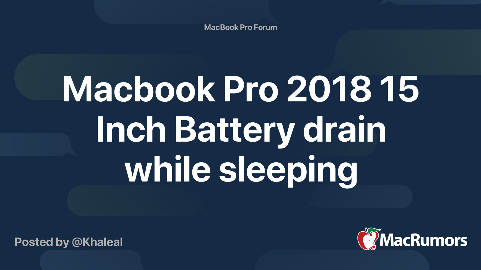 Macbook Pro 2018 15 Inch Battery drain while sleeping | MacRumors Forums