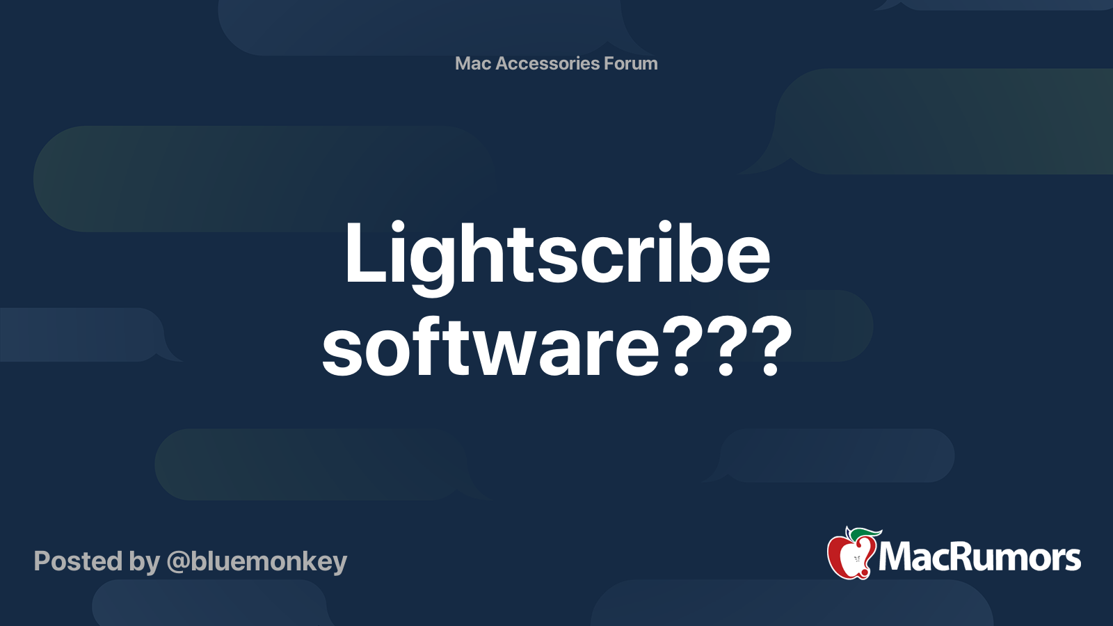 Lightscribe software??? MacRumors Forums