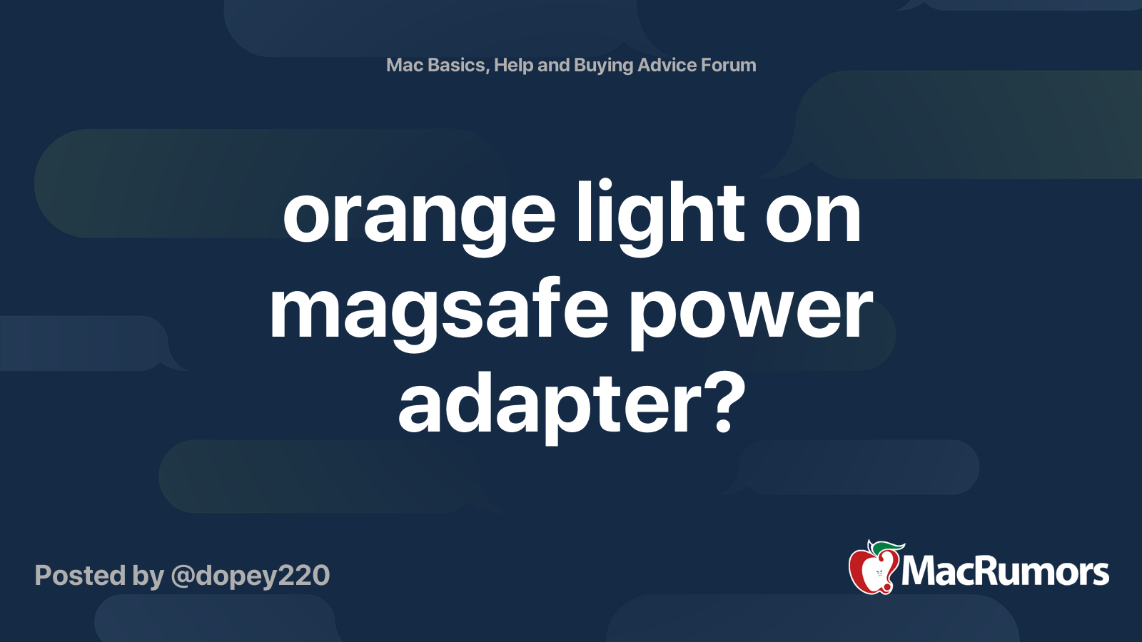 orange light on magsafe power adapter? MacRumors Forums