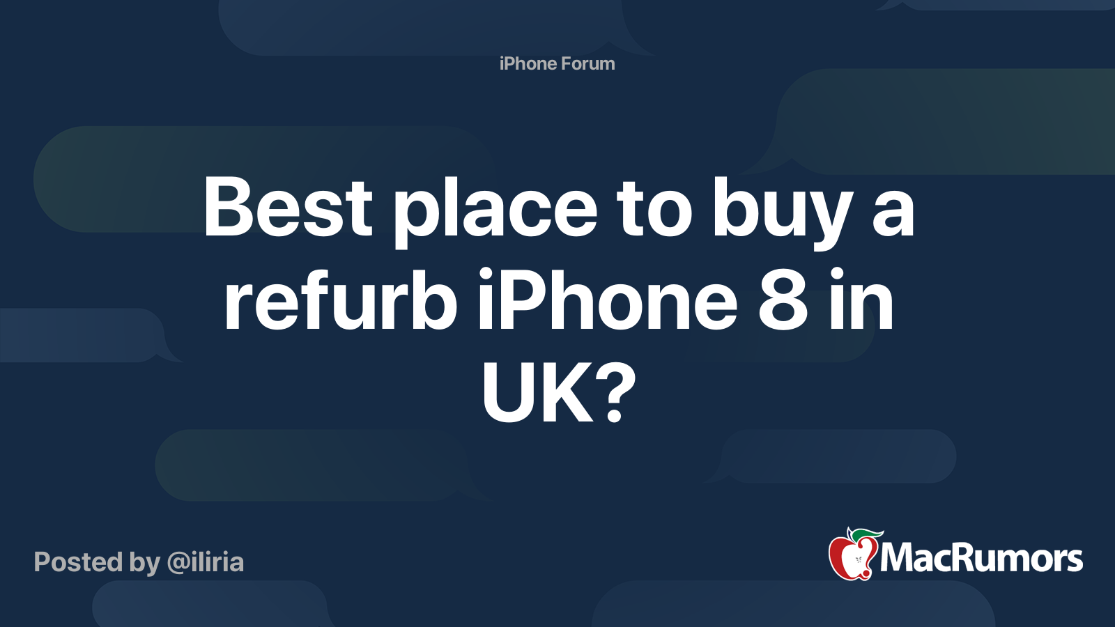 Best place to buy a refurb iPhone 8 in UK? MacRumors Forums