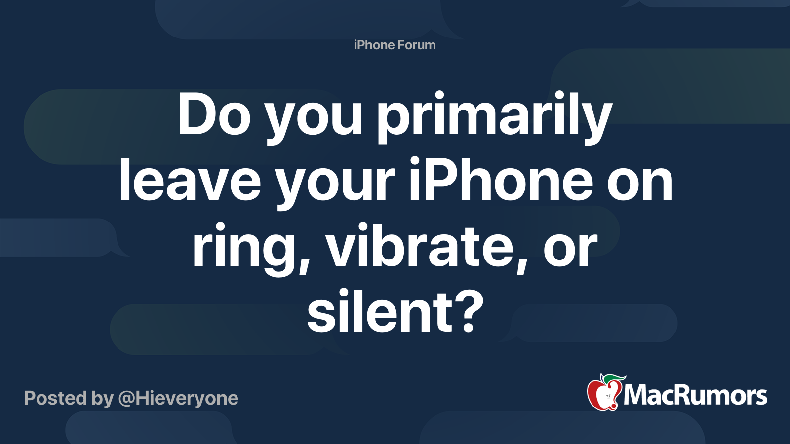 Do you primarily leave your iPhone on ring, vibrate, or silent