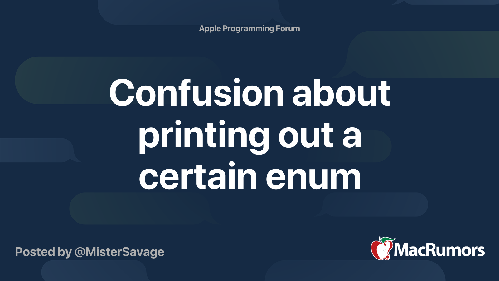 Confusion about printing out a certain enum | MacRumors Forums