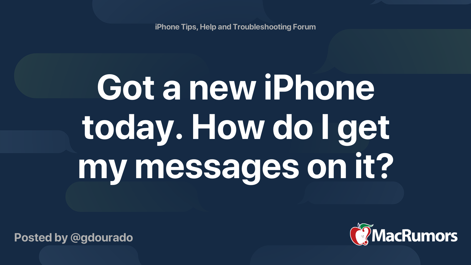 Got A New IPhone Today How Do I Get My Messages On It MacRumors Forums