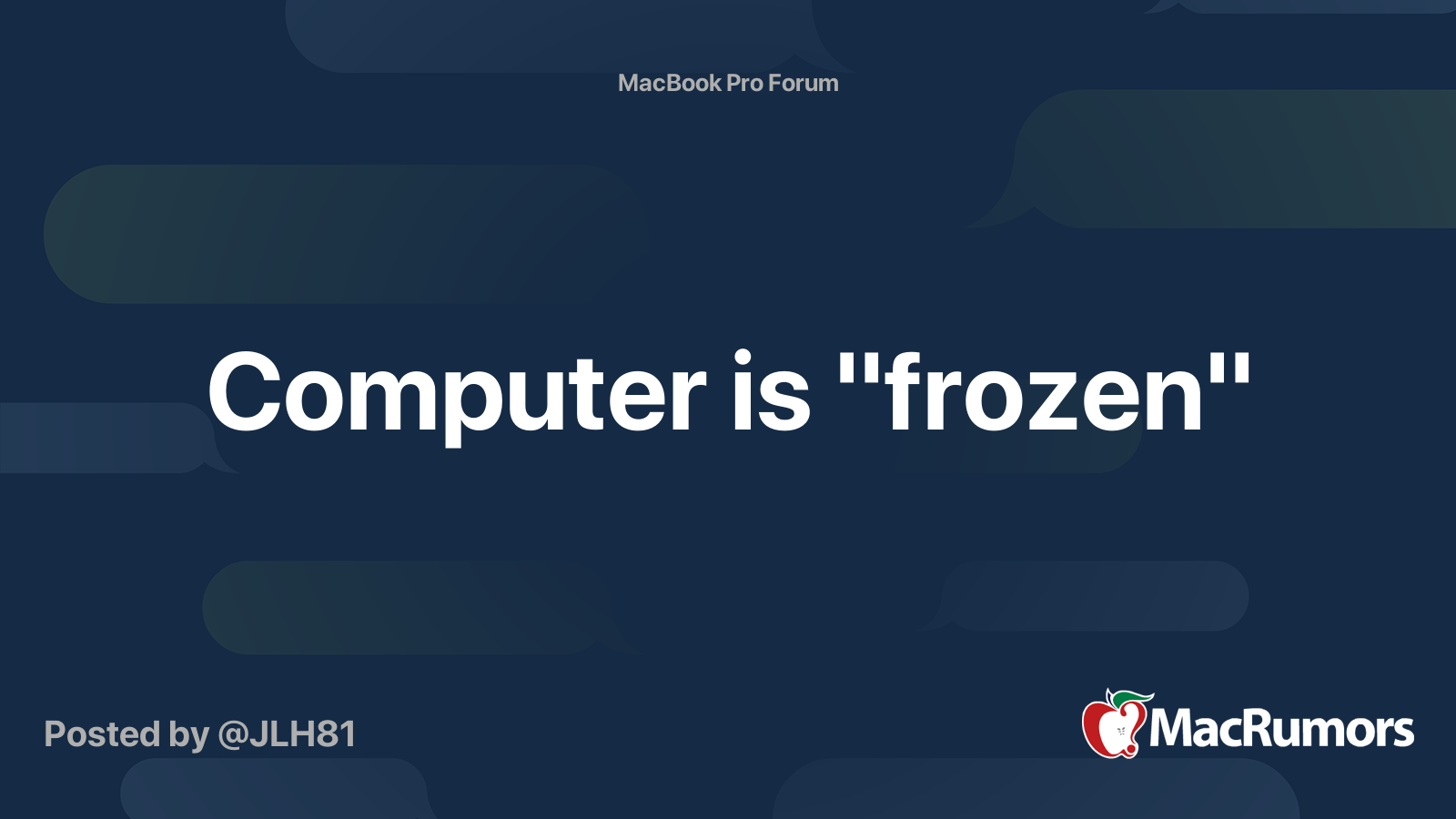 Computer is "frozen" MacRumors Forums