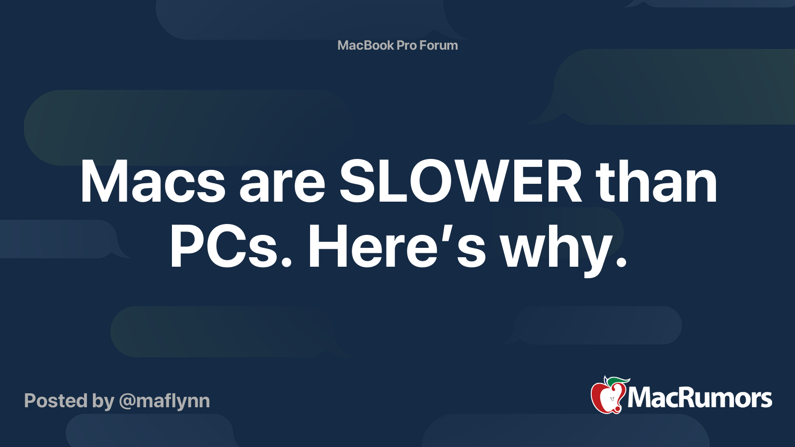 Macs are SLOWER than PCs. Here’s why. MacRumors Forums