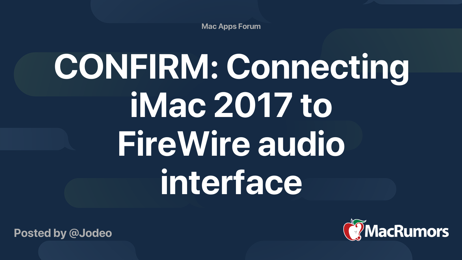 CONFIRM Connecting iMac 2017 to FireWire audio interface MacRumors