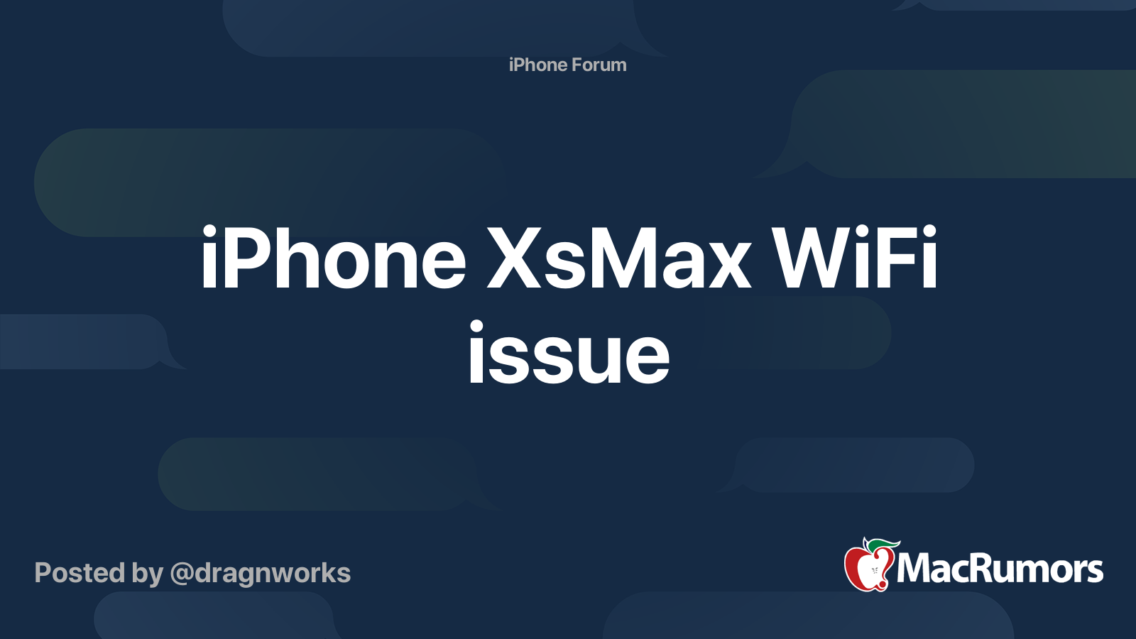 iPhone XsMax WiFi issue | MacRumors Forums