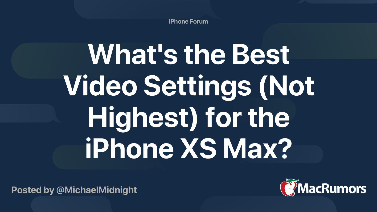 What's the Best Video Settings (Not Highest) for the iPhone XS Max