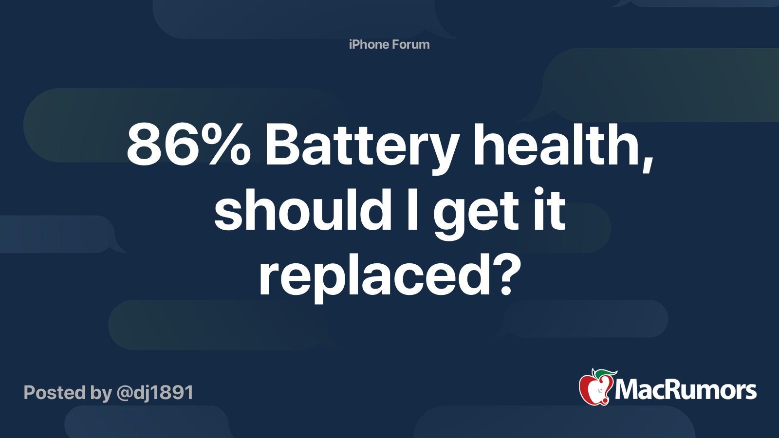 86 Battery Health Should I Get It Replaced Macrumors Forums